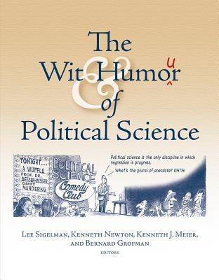 Wit and Humour in Political Science by Sigelman, Lee