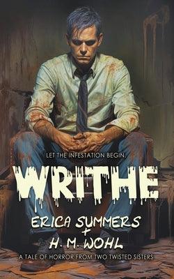 Writhe by Summers, Erica